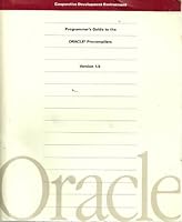 Oracle, Version 1.5,programmer's Guide to the Oracle Precompilers, Version 1.5 B0026LA0QA Book Cover