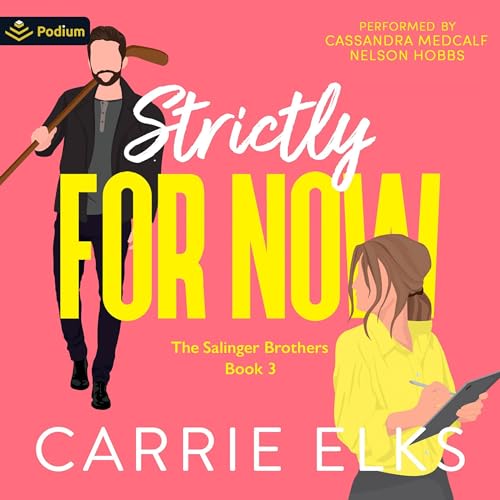 Strictly for Now Audiolivro Por Carrie Elks capa