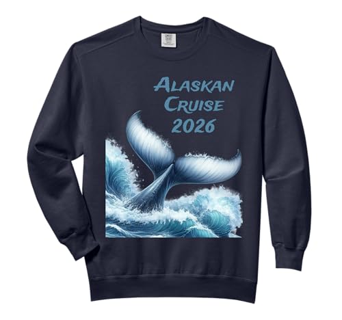 Alaskan Cruise 2026 Vacation Ship Ocean Whale And Family Comfort Colors Adult Sweatshirt