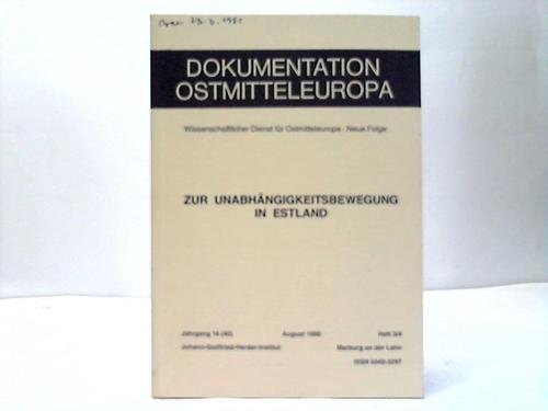 Zur Unabhängigkeitsbewegung in Estland. Heft 3/4