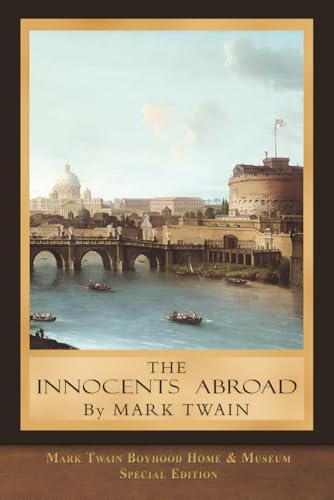 The Innocents Abroad: Museum Edition 1950435156 Book Cover
