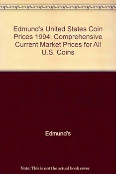 Paperback Edmund's United States Coin Prices 1994: Comprehensive Current Market Prices for All U.S. Coins Book