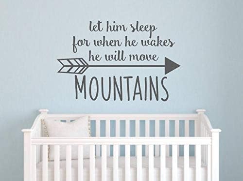 Calcomanía de pared con texto en inglés Let Him Sleep for When He Wakes He Will Move Mountains, calcomanía de flecha, calcomanía de pared para niño,