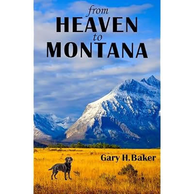 From Heaven to Montana