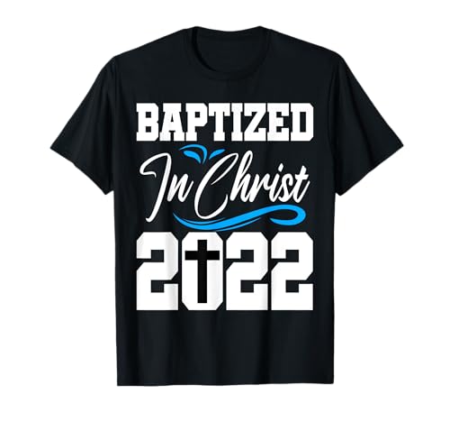 Baptism 2022 Baptized Catholic Christian T-Shirt