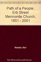 Path of a People: Erb Street Mennonite Church; 1851 - 2001 0968904300 Book Cover