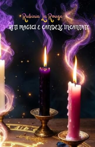 RITI MAGICI E CANDELE INCANTATE