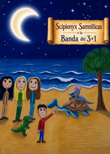 SCIPIONYX SAMNITICUS E LA BANDA DEI 3+1