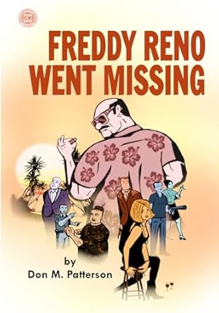 Freddy Reno Went Missing
