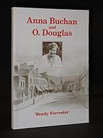 Anna Buchan and O. Douglas 0952517604 Book Cover