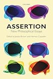Assertion: New Philosophical Essays