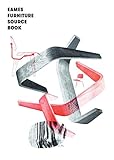  Eames Furniture Sourcebook: Katalog zur Ausstellung im Vitra Design Museum, Weil am Rhein, 2017/2018