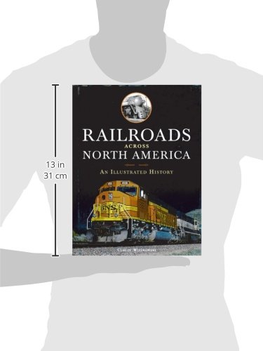 Railroads Across North America: An Illustrated History #TOP4