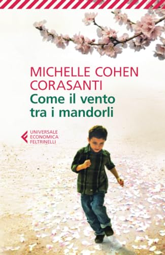 9788807887116 Come il vento tra i mandorli