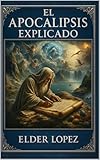  El Apocalipsis Explicado