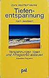 Tiefenentspannung nach Jacobson: Verspannungen lösen und Alltagsstress abbauen