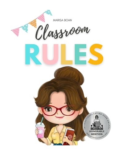 Classroom Rules: Back to School Brings Classroom Rules (Meet the Artist by Magic Spells for Teachers LLC)