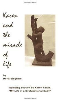 Karen and the Miracle of Life