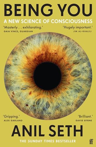 Being You: A New Science of Consciousness