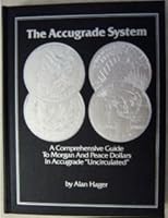 Accugrade System: A Comprehensive Guide to Morgan and Peace Dollars "Prooflikes and Proofs" Vol 2 B001HJV8FO Book Cover
