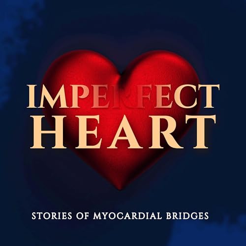 『Imperfect Heart: Stories of Myocardial Bridges』のカバーアート