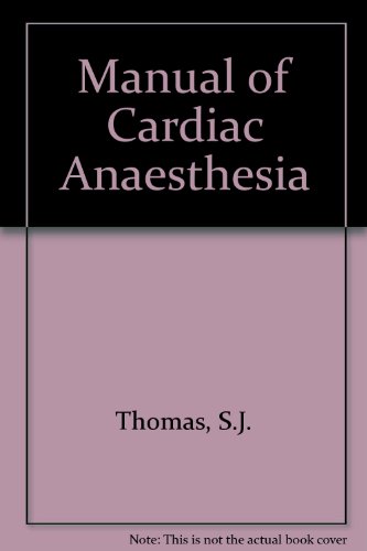 Manual of cardiac anesthesia 044308114X Book Cover