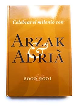 Paperback Celebrar El Milenio Con Arzak & Adria [Spanish] Book