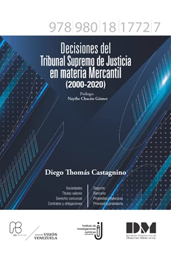 Decisiones del Tribunal Supremo de Justicia en materia mercantil (2000-2020)