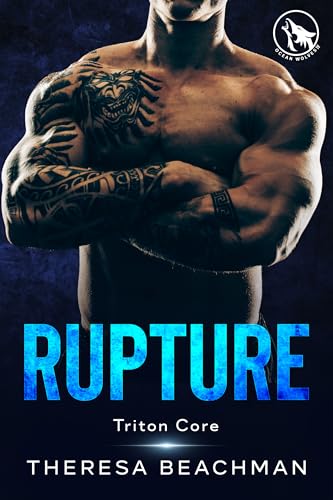Rupture (Triton Core Book 4)