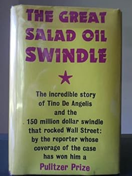 The Great Salad Oil Swindle