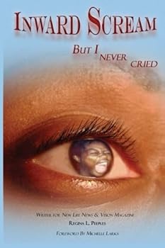 Paperback Inward Scream: But I Never Cried Book
