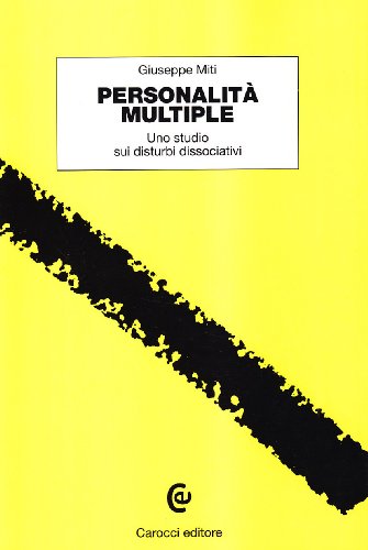 Personalità multiple. Uno studio sui disturbi dissociativ
