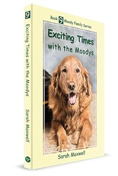 Paperback Exciting Times With the Moodys [Paperback] Sarah Maxwell Book
