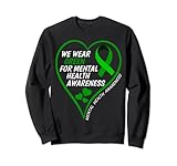 Photo Gallery mental health awareness 2023 we wear green for mental health felpa Photo Gallery mental health awareness 2023 we wear green for mental health felpa
