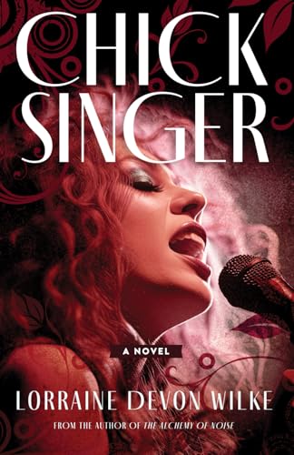 Chick Singer: A Novel