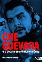 Che Guevara e o debate econômico em Cuba. 8575596373 Book Cover
