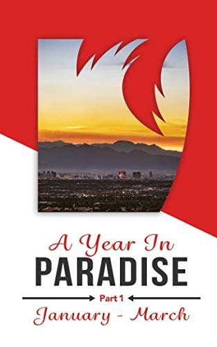 A Year In Paradise: Part 1: January-March 1790136407 Book Cover