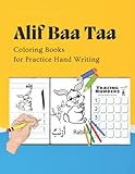 Alif Baa Taa Coloring Books for Practice Hand Writing: letter tracing for preschoolers for Kids...