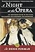 Produktbild A Night at the Opera: An Irreverent Guide to the Plots, the Singers, the Composers, the Recordings (Modern Library (Paperback))