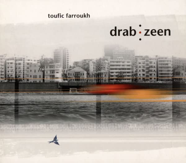 Drab Zeen [Audio CD] Toufic Farroukh