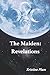 The Maiden: Revelations (Volume 1)
