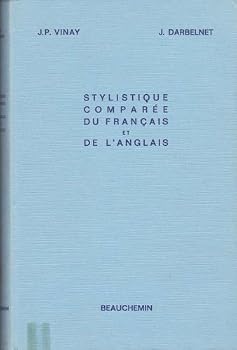 Stylistique Comparee du francais et de l'anglais Methode de traduction