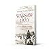 Warsaw 1920: Lenin’S Failed Conquest of Europe
