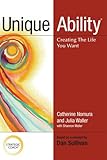  Unique Ability: Creating the Life You Want (English Edition)