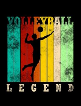 Volleyball Volleyball Legend Notebook: Size 8.5 x11 Inches