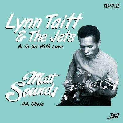 LYNN TAITT & THE JETS 2006/MATT SOUNDS / TO SIR WITH LOVE/CHAIN *7INCH VINYL*