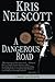 A Dangerous Road: A Smokey Dalton Novel
