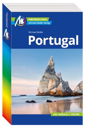 Michael Müller Reiseführer Portugal: 100% Authentisch, Aktuell Und Vor Ort Recherchiert.