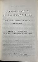 Memoirs of a Renaissance Pope: The Commentaries of Pius II, an Abridgement B0007DTCOU Book Cover