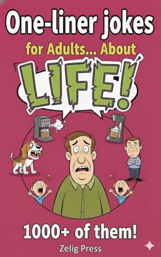 One-liner Jokes for Adults about Life